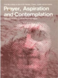 Image of Prayer, Aspiration And Contemplation: From The Writings Of John Of St. Samson, O. Carm., Mystic And Charismatic