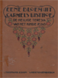 Image of Eene Bloem Uit Carmels Lusthof: De Heilige Teresia Van Kindje Jezus, Ongeschoeide Carmelites 1873 - 1897