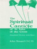 The Spiritual Canticle St. John Of The Cross: Simplified Version With Notes