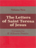 The Letters Of St. Teresa Of Jesus, Volume II