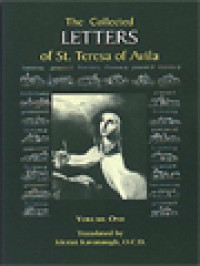 The Collected Letters Of Saint Teresa Of Avila, Volume I (1546-1577)