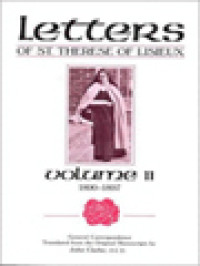 Letters Of St. Thérèse Of Lisieux: General Correspondence, Volume II (1890-1897)