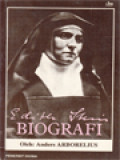 Edith Stein - Biografi (Suster Teresia Benedicta Dari Salib)