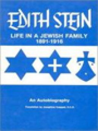 Life In A Jewish Family 1891-1916 (An Autobiography)