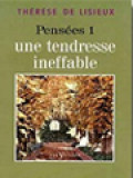 Thérèse De Lisieux, Pensées 1: Une Tendresse Ineffable