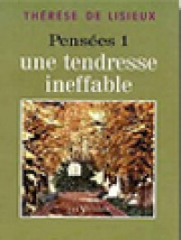 Image of Thérèse De Lisieux, Pensées 1: Une Tendresse Ineffable