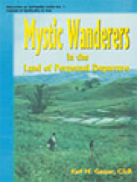 Mystic-Wanderers In The Land Of Perpetual Departure