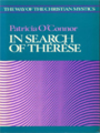 In Search Of Thérèse: The Way Of The Christian Mystics