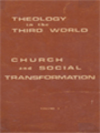 Theology In The Third World: Church And Social Transformation I