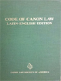 Code Of Canon Law: Latin-Englis Edition