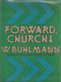 Forward, Church! Essays In Ecclesial Spirituality