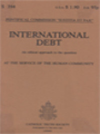 At The Service Of The Human Community: An Ethical Approach To The International Debt Question: Vatican City, 27 December 1986