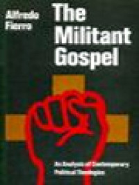 The Militant Gospel: An Analysis Of Contemporary Political Theologies