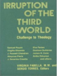 Image of Irruption Of The Third World: Challenge To Theology / Virginia Fabella, Sergio Torres (Edited)