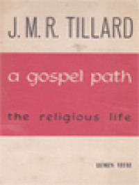 A Gospel Path: The Religious Life