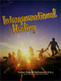 Intergenerational Healing: An Intimate Journey Into Forgiveness