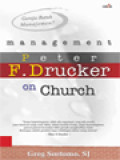 Management Peter F. Drucker On Church: Gereja Butuh Manajemen?