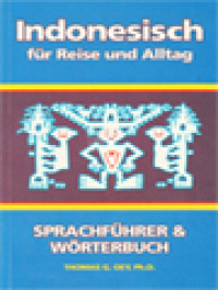 Indonesisch Für Reise Und Alltag: Sprachführer & Wörterbuch