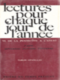 Lectures Pour Chaque Jour De L'année:  VI. De La Pentecôte A L'avent, 2e Partie Septembre, Octobre, Novembre