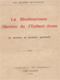 Image of La Bienheureuse Thérèse De L'Enfant-Jésus: Sa Sainteté, Sa Doctrine Spiritualle