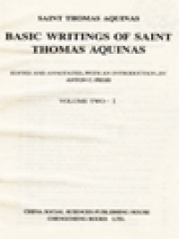 Basic Writings Of Saint Thomas Aquinas II.1