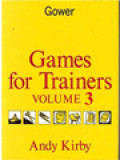 Games For Trainers Volume 3