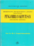 Beberapa Pandangan Umum Tentang Pengambilan Keputusan (Decisions Making)