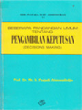 Beberapa Pandangan Umum Tentang Pengambilan Keputusan (Decisions Making)