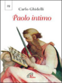 Image of Paolo Intimo: Terza Lettera Dell'Arcivescovo In Chiusura Dell'anno Paolino