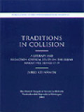 Traditions In Collision: A Literary And Redaction-Critical Study On The Elijah Narratives 1 Kings 17-19