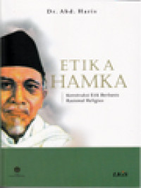 Image of Etika Hamka: Konstruksi Etika Berbasis Rasional Religius