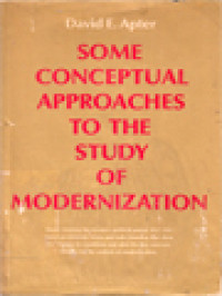 Some Conceptual Approaches To The Study Of Modernization