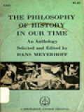 The Philosophy Of History In Our Time: An Anthology