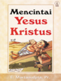 Mencintai Yesus Kristus