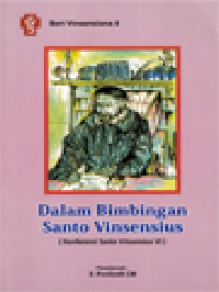 Dalam Bimbingan Santo Vinsensius (Konferensi Santo Vinsensius VI)