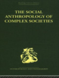 The Social Anthropology Of Complex Societies / Michael Banton (Editor)