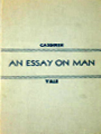 An Essay On Man: An Introduction To A Philosophy Of Human Culture