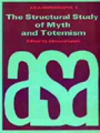 The Structural Study Of Myth And Totemism / Edmund Leach (Edited)