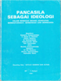 Pancasila Sebagai Ideologi: Dalam Berbagai Bidang Kehidupan Bermasyarakat, Berbangsa Dan Bernegara / Oetojo Oesman, Alfian (Editor)