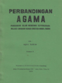 Image of Perbandingan Agama: Pandangan Islam Mengenai Kepercayaan: Majusi-Shabiah-Yahudi-Kristen-Hindu Dan Budha