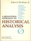 A Behavioral Approach To Historical Analysis