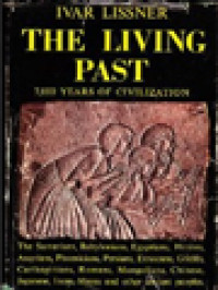 Image of The Living Past: 7,000 Years Of Civilization
