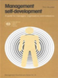 Management Self-Development: A Guide For Managers, Organisations And Institutions