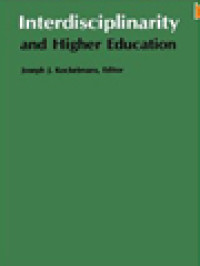 Image of Interdisciplinarity And Higher Education / Joseph J. Kockelmans (Edited)