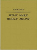 What Marx Really Meant