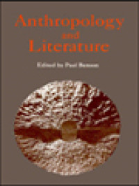 Anthropology And Literature / Paul Benson (Edited)