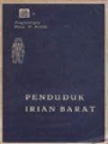 Penduduk Irian Barat / Koentjaraningrat, Harsja W. Bachtiar (Editor)