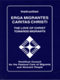 Image of Intruction Erga Migrantes Caritas Christi: The Love Of Christ Towards Migrants