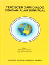 Tercecer Dari Dialog Dengan Alam Spiritual