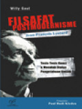 Filsafat Postmodernisme Jean-François Lyotard: Tesis-Tesis Kunci & Masalah Status Pengetahuan Ilmiah